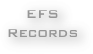 
EFS 
Records