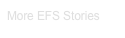 More EFS Stories