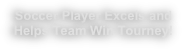 Soccer Player Excels and Helps Team Win Tourney!