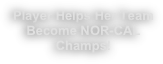Player Helps Her Team 
Become NOR-CAL Champs!